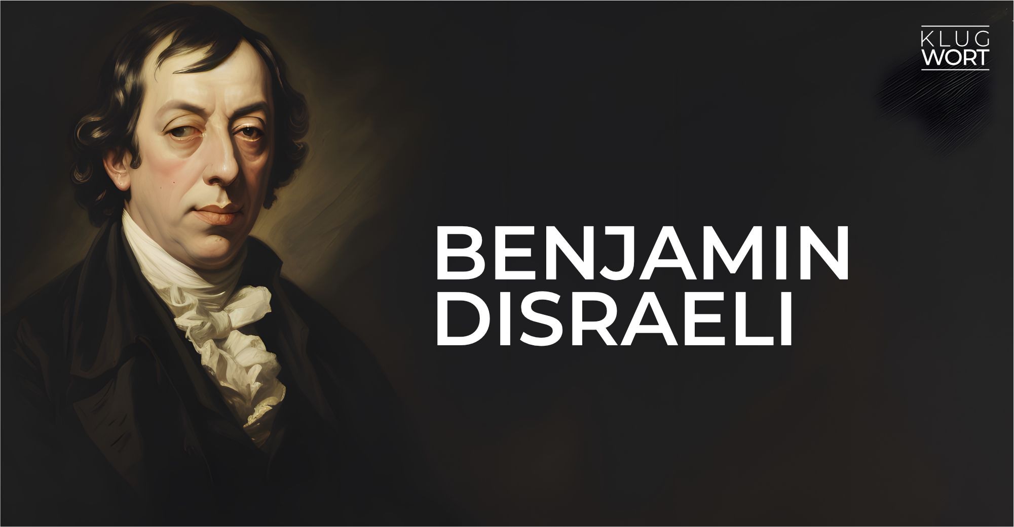 Benjamin Disraeli