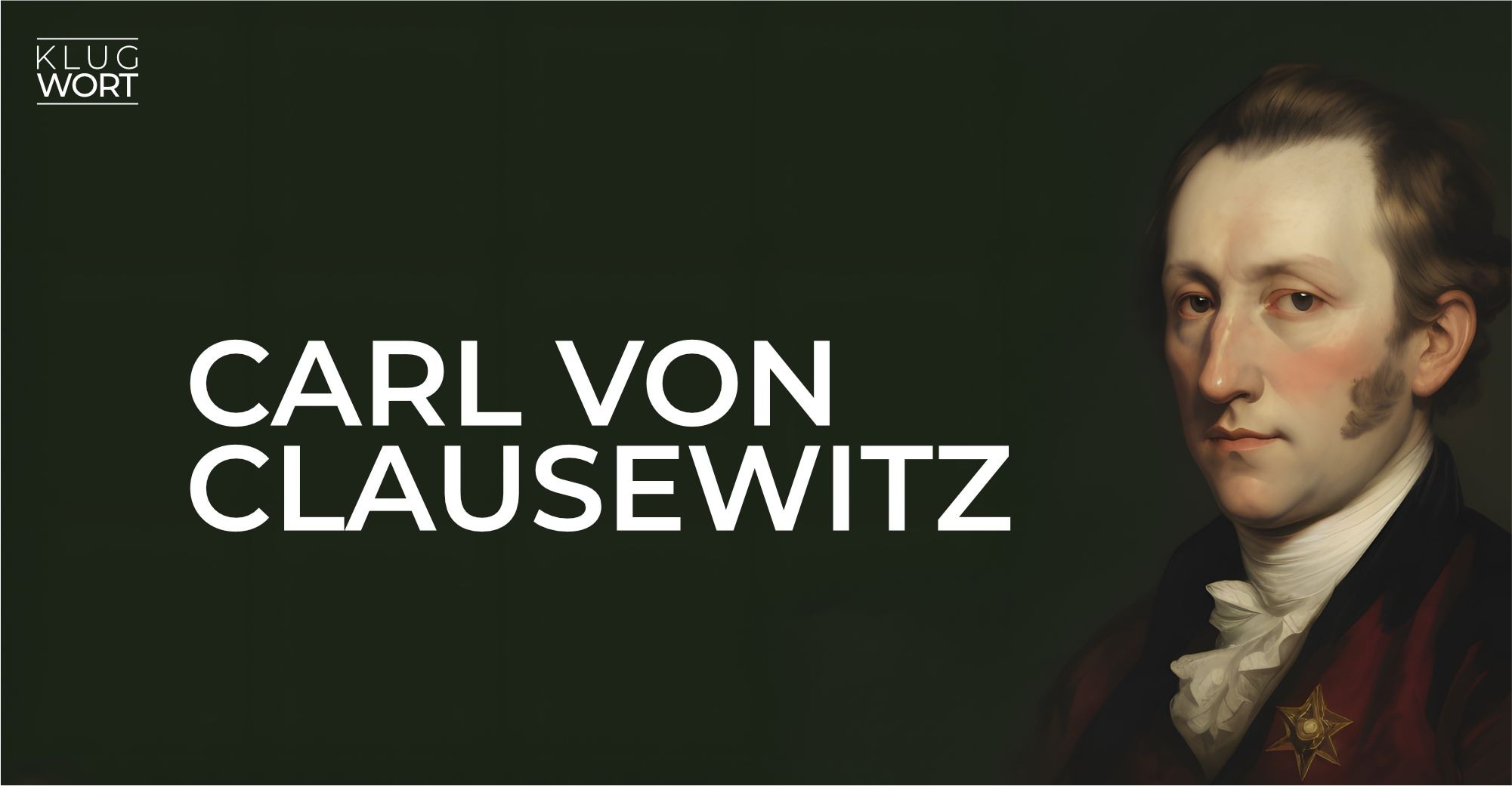 Carl von Clausewitz