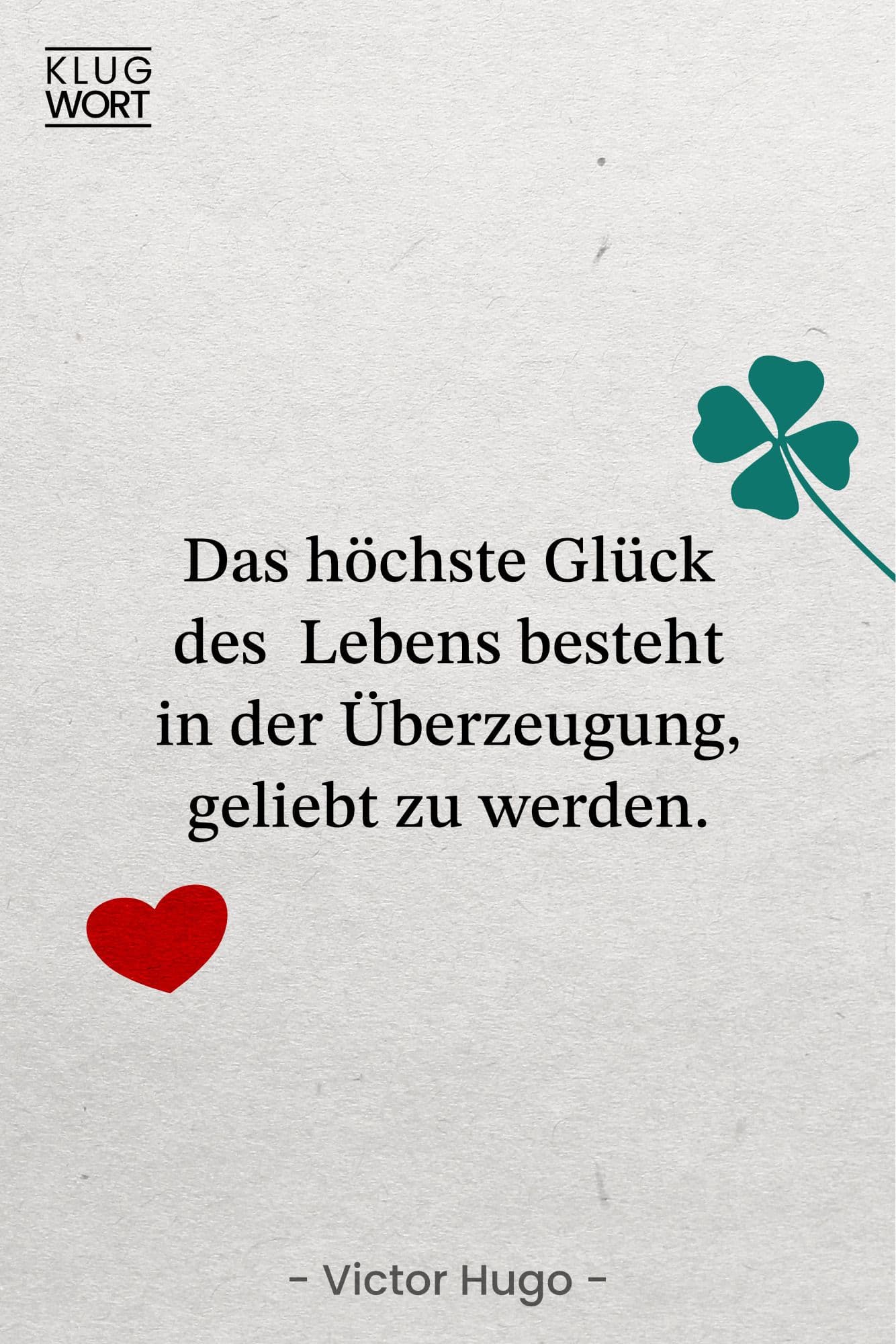 Glückszitat von Victor Hugo